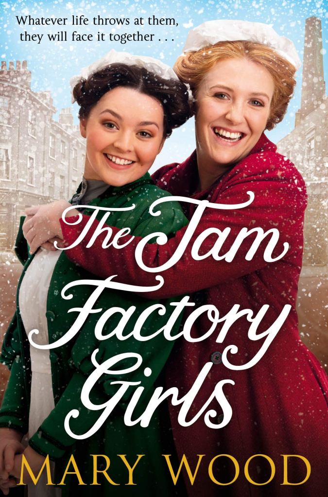 The Jam Factory Girls by Mary Wood Front Cover. 