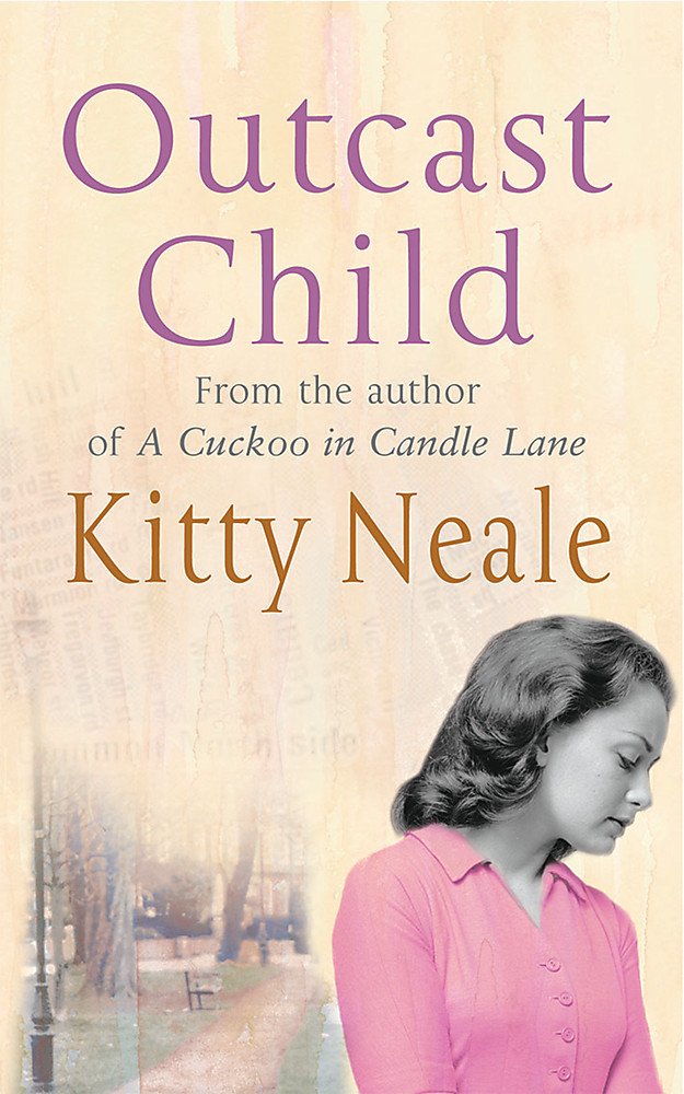 Outcast Child by Kitty Neale front cover.