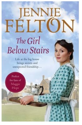 The girl below stairs by Jennie Felton front cover for book review purposes.
